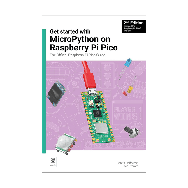 Get Started with MicroPython on Raspberry Pi Pico (2nd Edition) - Elektor