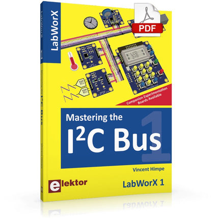 Mastering the I²C Bus (E - book) - Elektor