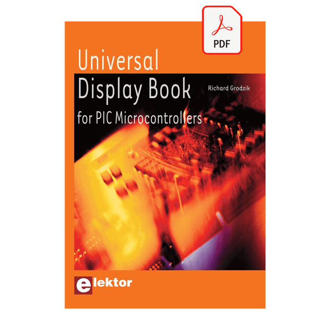 Universal Display Book for PIC Microcontrollers (E - book) - Elektor