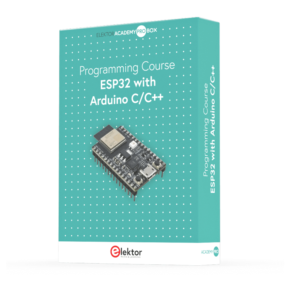 ESP32 with Arduino C/C++ (Programming Course) – Elektor
