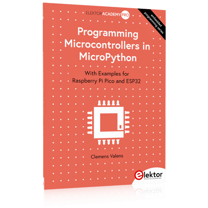 ESP32 with MicroPython (Programming Course) – Elektor