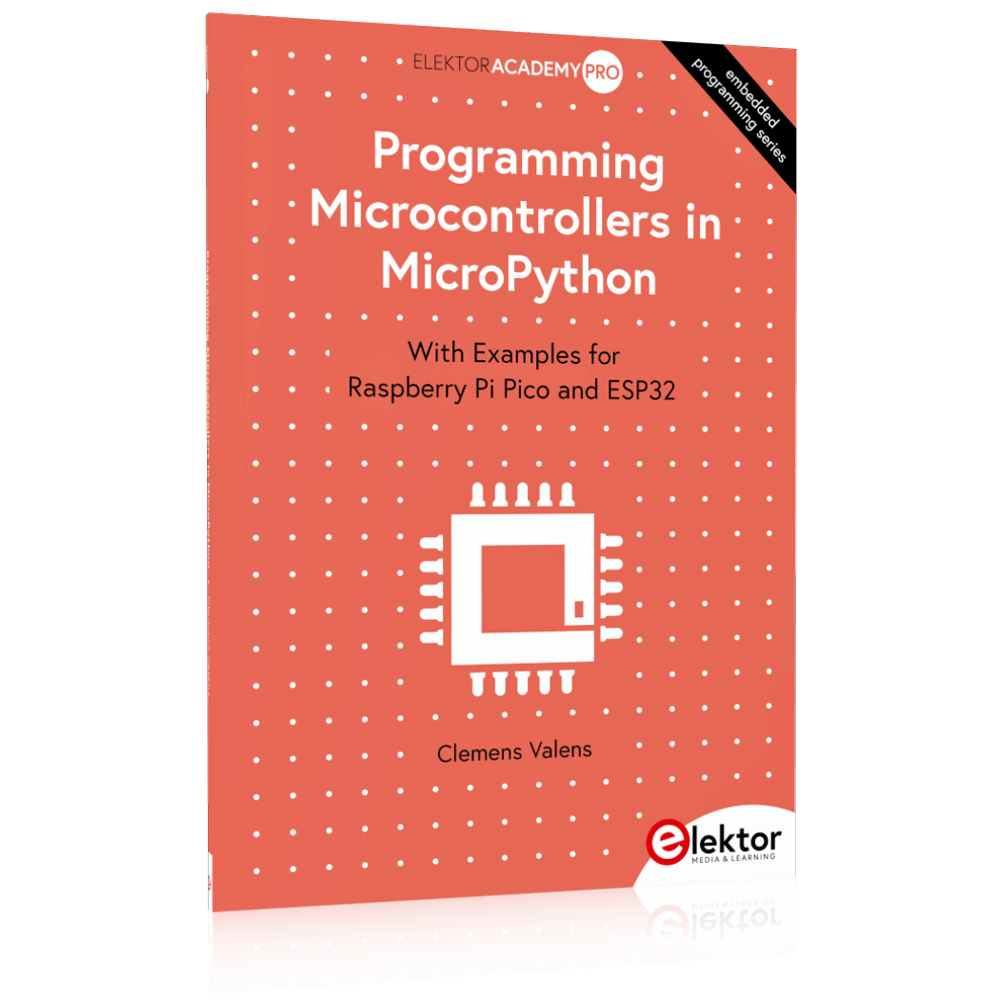 Raspberry Pi Pico with MicroPython (Programming Course) – Elektor