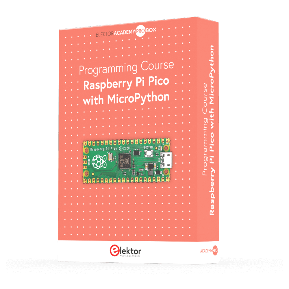 Raspberry Pi Pico with MicroPython (Programming Course) – Elektor