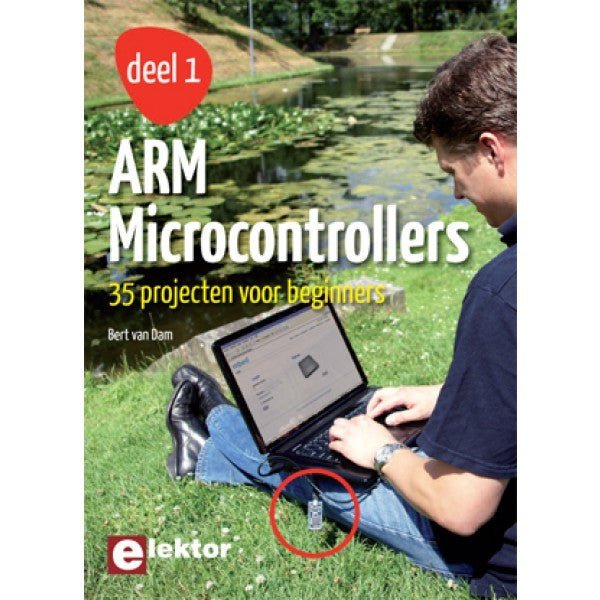ARM Microcontrollers 1 (NL) | E - book - Elektor