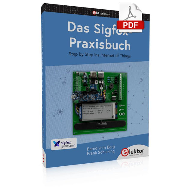 Das Sigfox - Praxisbuch (E - book) - Elektor