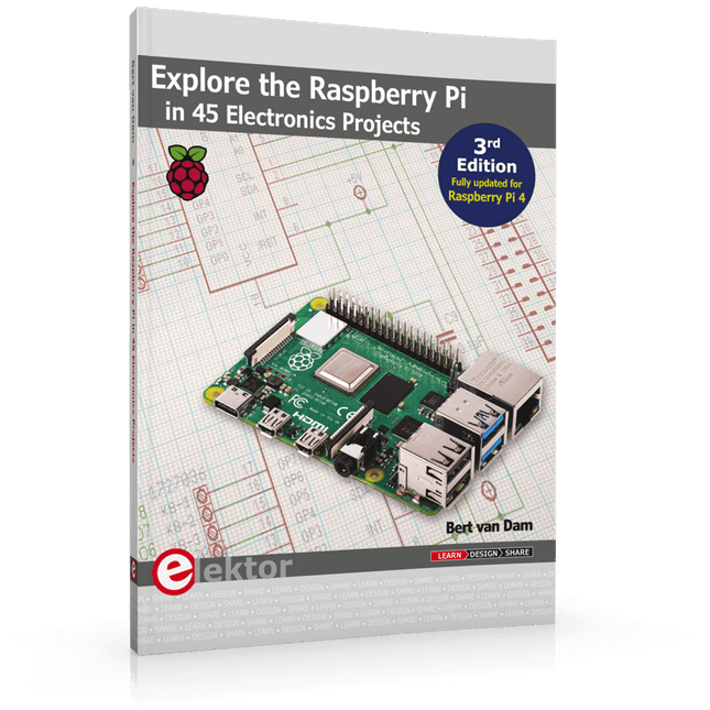 Explore the Raspberry Pi in 45 Electronics Projects (3rd Edition)