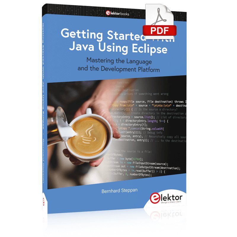 Getting Started With Java Using Eclipse (E-book) – Elektor