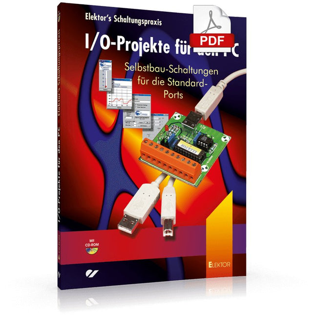 I/O - Projekte für den PC (E - book) - Elektor