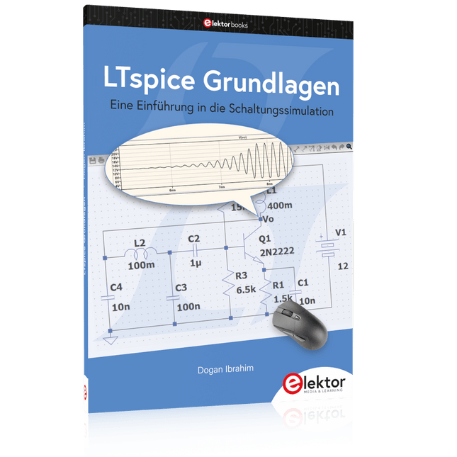 LTspice Grundlagen - Elektor