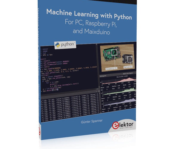 Machine Learning with Python for PC, Raspberry Pi, and Maixduino – Elektor