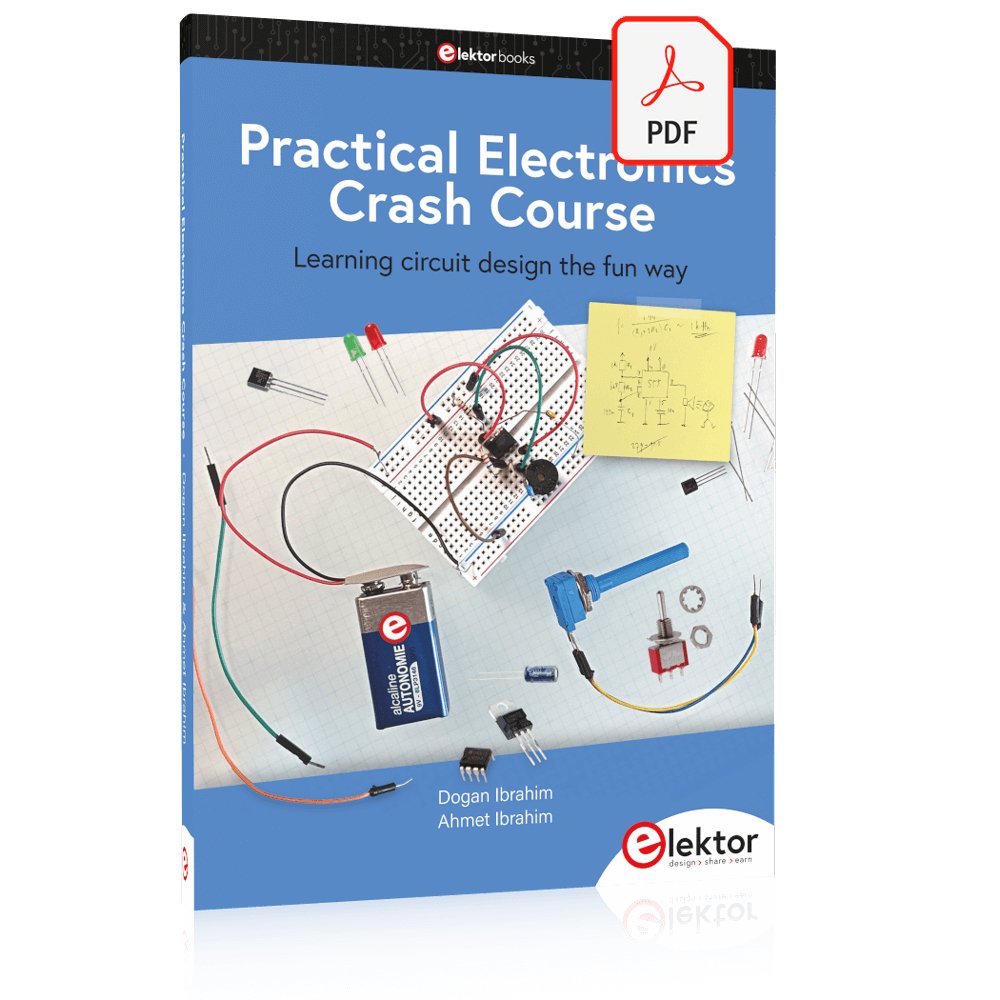 Practical Electronics Crash Course (E-book) – Elektor