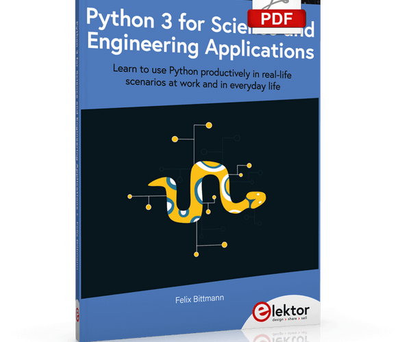Python 3 for Science and Engineering Applications (E-book) – Elektor